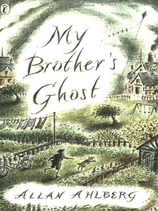 Title details for My Brother's Ghost by Allan Ahlberg - Available